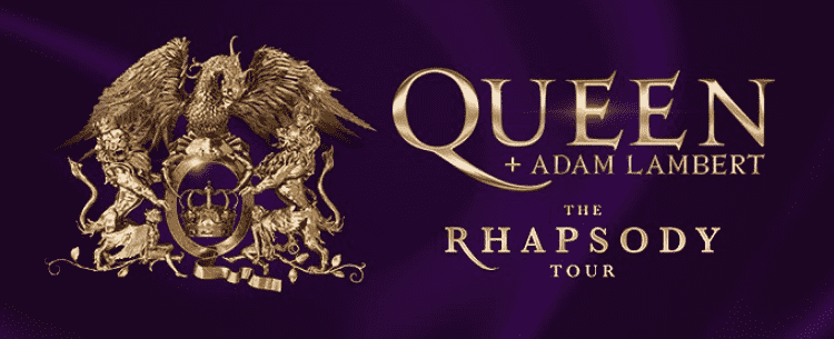 QUEEN + ADAM LAMBERT THE RHAPSODY TOUR